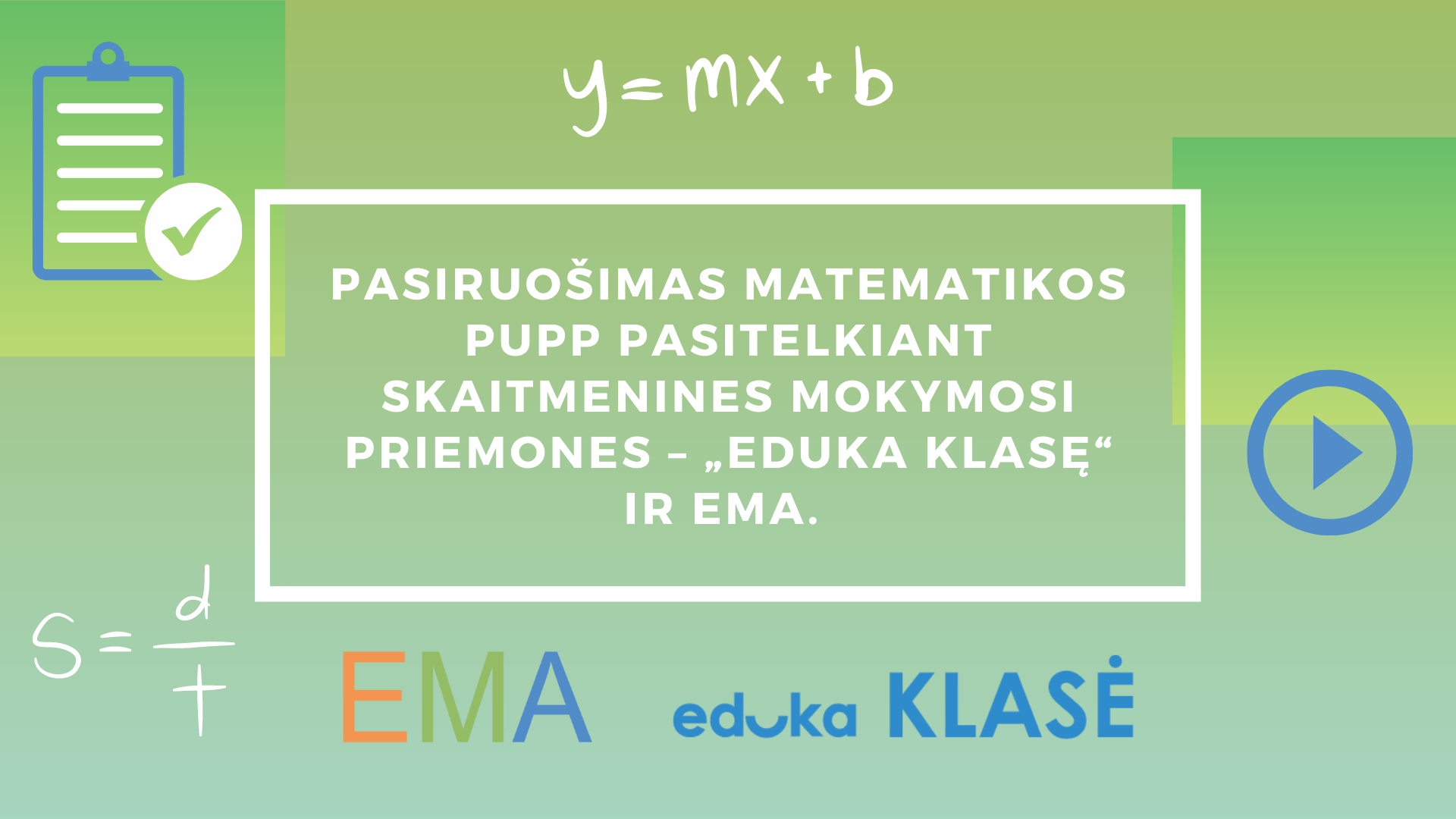 Pasiruošimas matematikos PUPP pasitelkiant skaitmenines mokymosi priemones – „EDUKA klasę“ ir EMA.